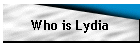 Who is Lydia